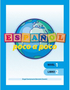 Español poco a poco. Nivel 1. Libro 2