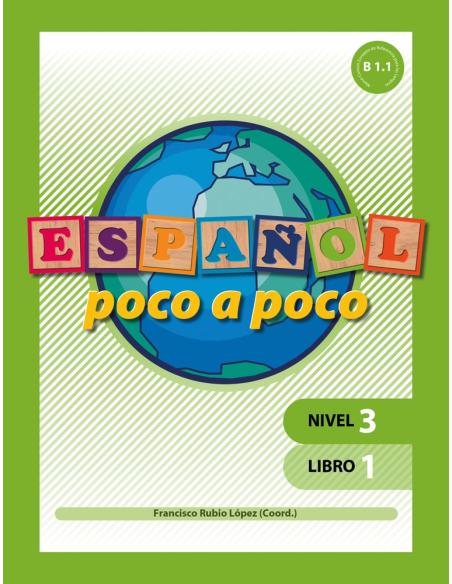 Español poco a poco. Nivel 3. Libro 1