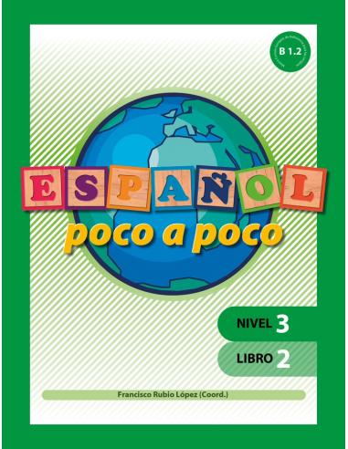 Español poco a poco. Nivel 3. Libro 2