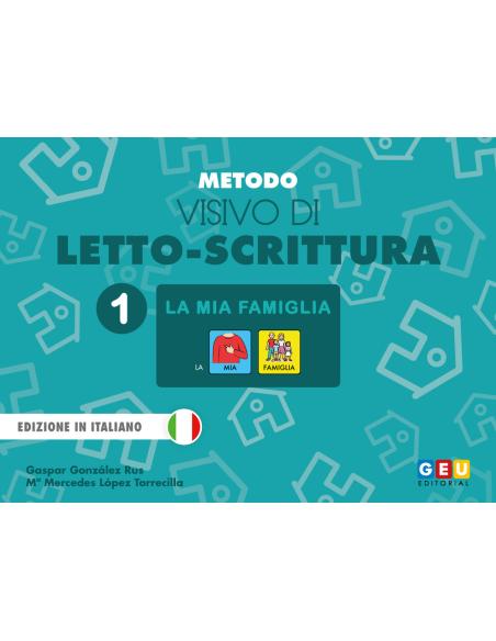 Metodo visivo di letto-scrittura 1: la mia famiglia