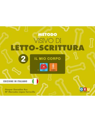 Metodo visivo di letto-scrittura 2: Il mio corpo