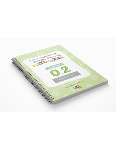 Quaderno operativo di rinforzo per la matematica I Numero 0.2