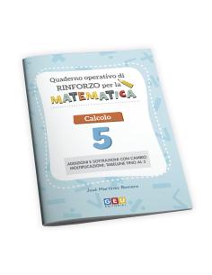 Quaderno operativo di rinforzo per la matematica Calcolo 5